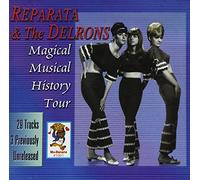 Reparata & Delrons - Magical Musical History Tour /
