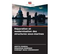 Réparation et modernisation des structures sous-marines