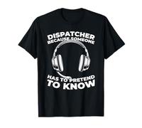 Repartidor Emergencia - Policia Despachador Camiseta