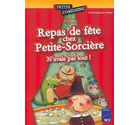 Repas De Fete Chez Petite-Sorciere Suivi De N'Avale Pas Tout !