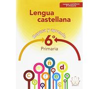 REPASA Y APRENDE. LENGUA 6º PRIMARIA
