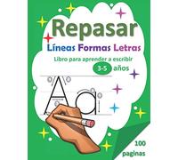 Repasar Líneas Formas Letras: Libro para Aprender a Escribir 3-5 años