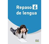 Repaso, lengua, 6 Educación Primaria, 3 ciclo - 9788498455441
