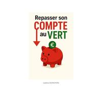 Repasser son COMPTE au VERT: fini le découvert