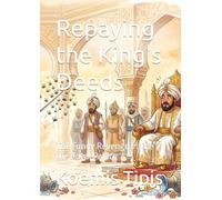 Repaying the King's Deeds: The Funny Revenge Inside the Royal Palace