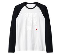 Repeat After Me Yes Entrenador Divertido Fútbol Fútbol Béisbol Camiseta Manga Raglan