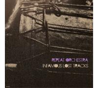 Repeat Orchestra Infamous Lost Tracks (Vinyl) 12" Album (Importación USA)