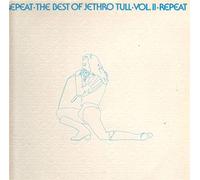 Repeat - The Best Of Jethro Tull - Vol. II