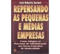 Repensando as Pequenas e Médias Empresas