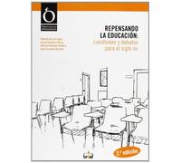 Repensando la educación: Cuestiones y debates para El Siglo XXI (Observatorio Pedagógico)