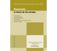Repensando la teoría de normas (ESTUDIOS DE DERECHO PENAL Y CRIMINOLOGIA)