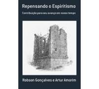 Repensando O Espiritismo (ebook)
