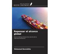 Repensar el alcance global: Guía contemporánea de las teorías de la internacionalización