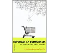 Repensar la democracia (SIN COLECCION)