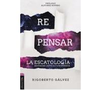 Repensar La Escatología (ebook)