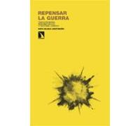 Repensar La Guerra