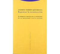 Repensar La Resurrección. La Diferencia Cristiana En La Continuidad De Las Religiones Y De La Cultura (Estructuras y Procesos. Religión)