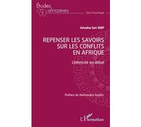 Repenser les savoirs sur les conflits en Afrique: L’ethnicité en débat