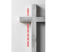REPENT AND GIVE YOUR HEART TO CHRIST