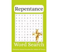 Repentance Word Search Puzzle Book: Word Searches with Easy to Read Print about Repentance, Jesus, Surrender and More | 6x9 inches, 110 pages | 50+ ... Times (Biblical Foundations Puzzle Books)