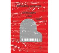 Repentización: TransposicióN Y AcompañAmiento Al Piano
