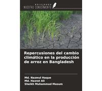 Repercusiones del cambio climático en la producción de arroz en Bangladesh