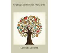 Repertorio De Dichos Populares (ebook)