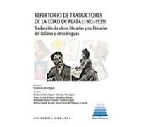 Repertorio De Traductores De La Edad De Plata (1902-1939) Traducc Ión
