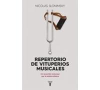 Repertorio de vituperios musicales: Un recorrido venenoso por la música clásica (Pensamiento)
