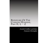 Repertory Of The Comedie Humaine, Part II, L -- Z