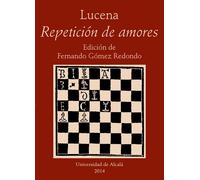 Repetición de amores | Lucena , Fernando Gómez Redondo