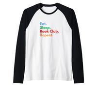 Repetición del Club de Lectura Eat Sleep para Amantes y lectores del Club de Lectura Camiseta Manga Raglan