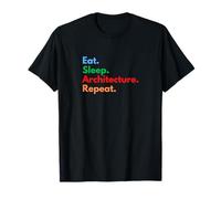 Repetir la Arquitectura de Eat Sleep para arquitectos y Amantes Camiseta