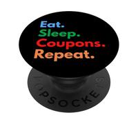 Repetir los cupones Eat Sleep - Coleccionistas de cupones y Amantes de los cupones PopSockets PopGrip Adhesivo