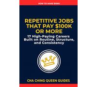 Repetitive Jobs That Pay $100K or More: 17 High-Paying Careers Built on Routine, Structure, and Consistency (How to Make $100k)