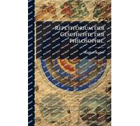 Repetitorium der Geschichte der Philosophie.