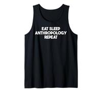Repita la antropología del sueño - Funny Anthropologist Camiseta sin Mangas