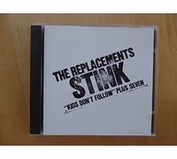 Replacements, the - Stink