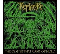 Replacire - The center that cannot hold [Vinilo]