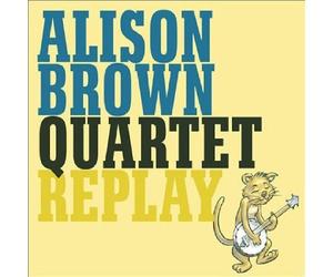 Replay by Alison Brown Quartet (2002-01-08)
