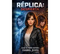 Réplica: Despierta: Elige tu propia historia