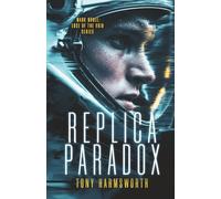 Replica Paradox: A Sci-Fi Thriller About Quantum Travel and Reality Unraveling (Mark Noble: Edge of the Void Series)
