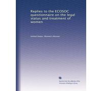 Replies to the ECOSOC questionnaire on the legal status and treatment of women: Volume 5