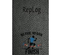 RepLog Hardback Self-Care Fitness Journal Workout Planner for Men & Women - (6" x 9") Workout Log Book to Track Gym & Home Workouts