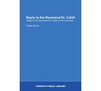 Reply to the Reverend Dr. Cahill: Reply to the Reverend Dr. Cahill on the eucharist