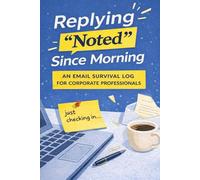 Replying “Noted” Since Morning: An Email Survival Log for Corporate Professionals