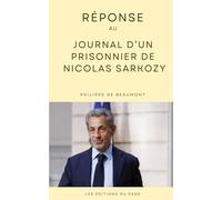 Réponse au Journal d'un prisonnier de Nicolas Sarkozy