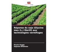 Réponse du soja (Glycine max (L.) Merill) aux technologies vermifuges