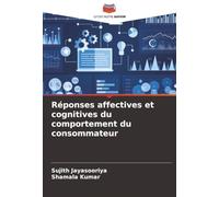 Réponses affectives et cognitives du comportement du consommateur
