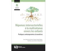 Réponses intersectorielles à la maltraitance envers les enfants: Pratiques contemporaines et novatrices 2025